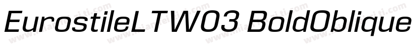 EurostileLTW03 BoldOblique Regular字体转换